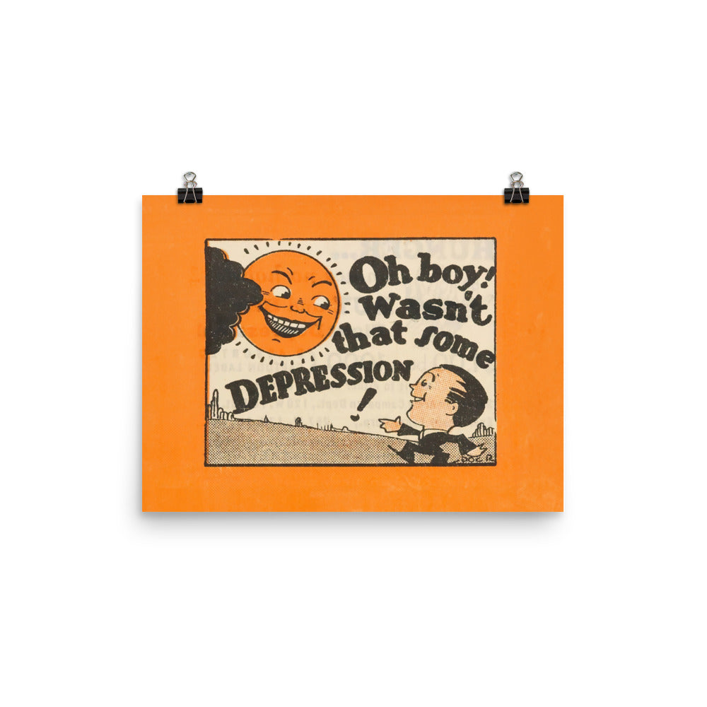 Oh Boy, Depression! Poster Print