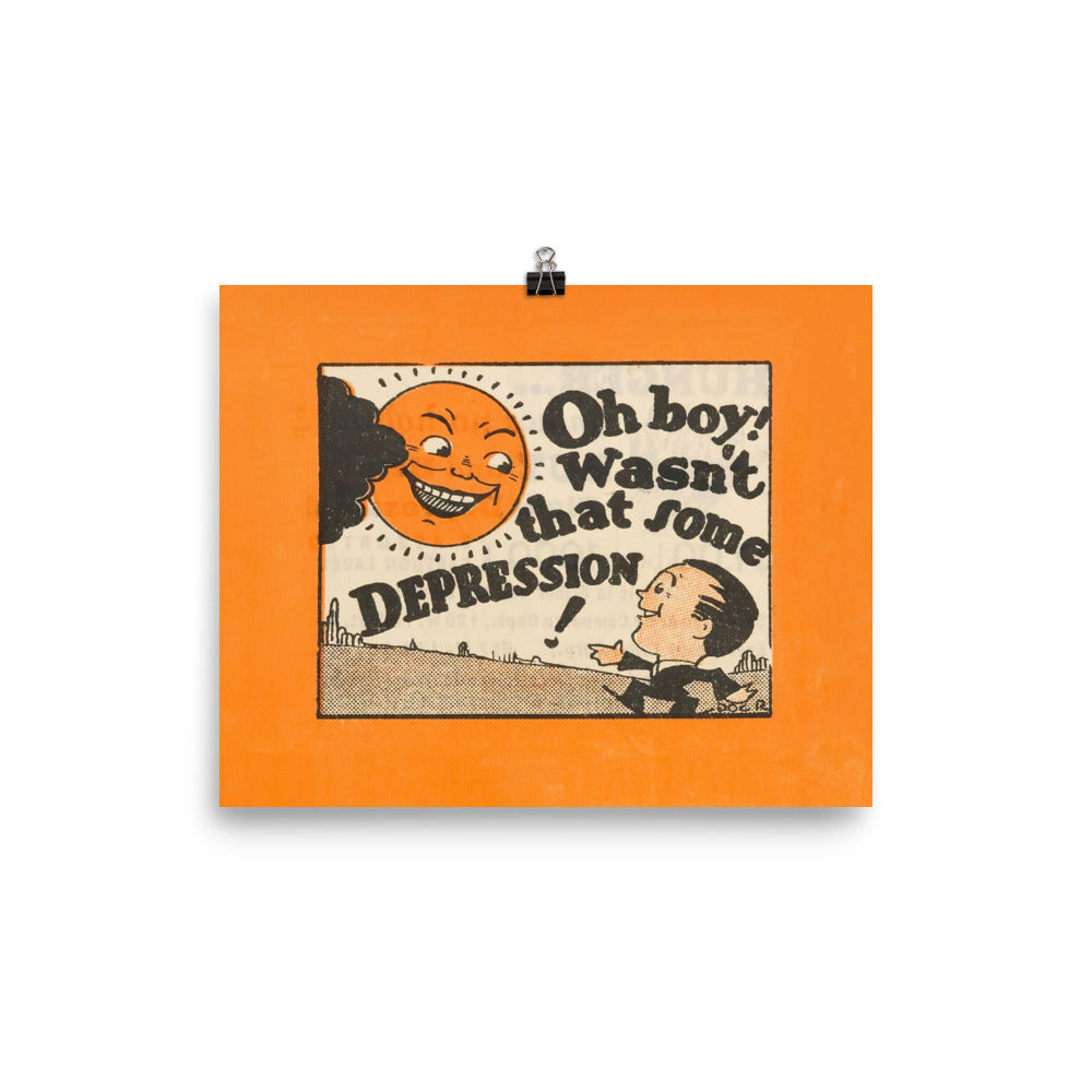 Oh Boy, Depression! Poster Print