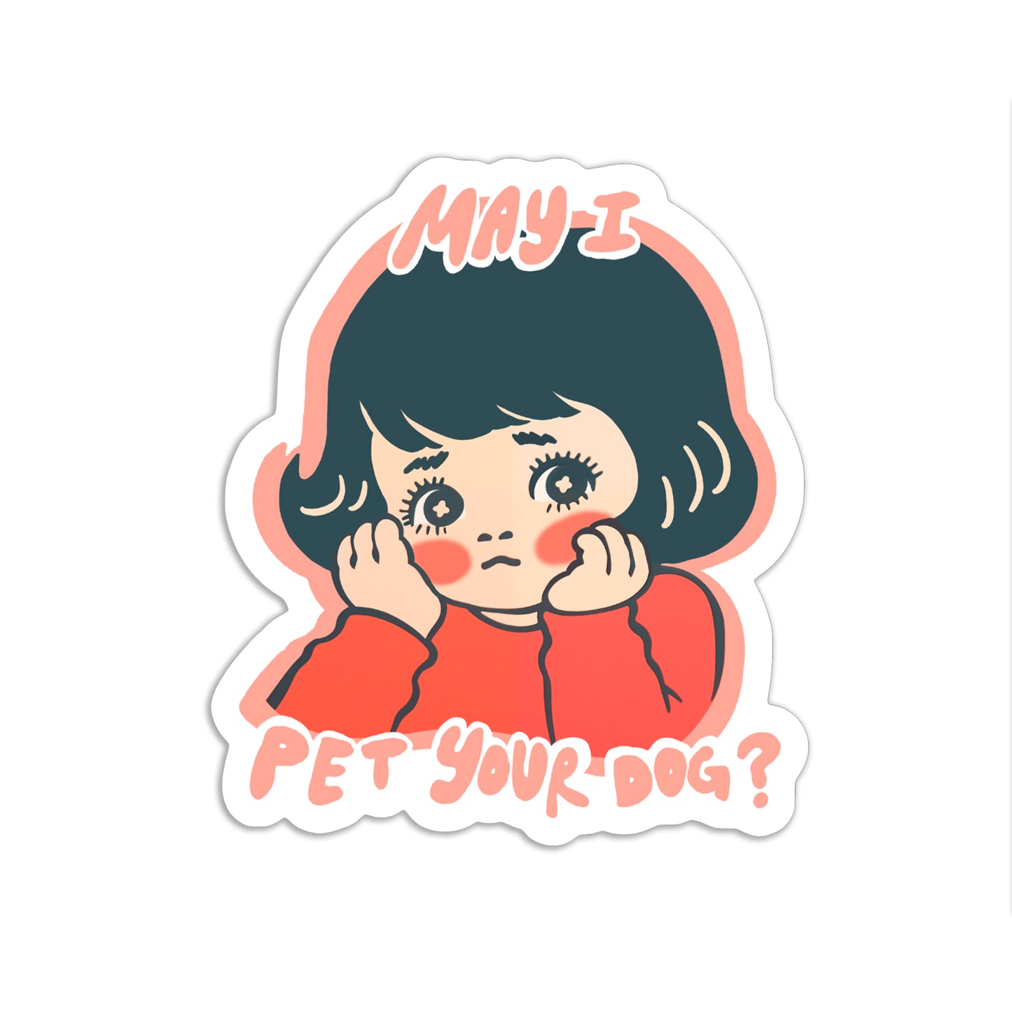 May I Pet Your Dog? 3" Sticker