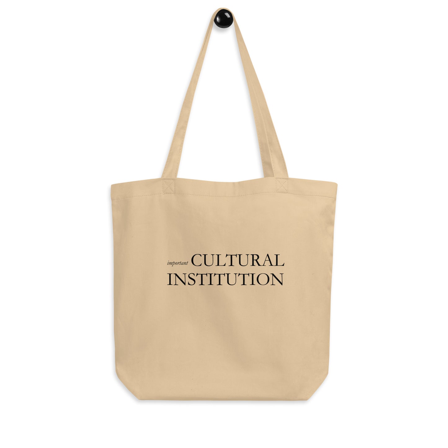 Important Cultural Institution Tote Bag