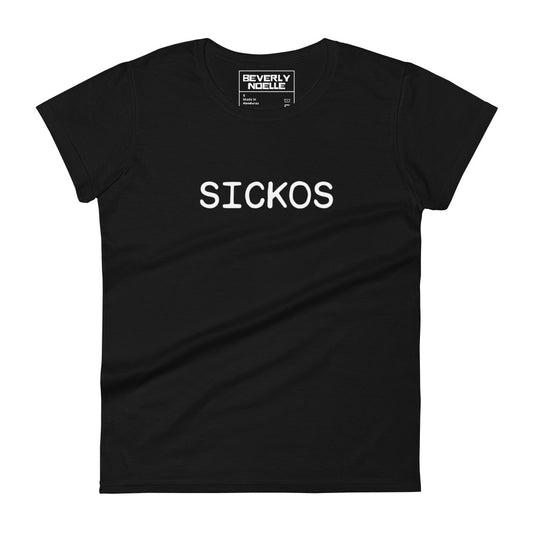 SICKOS Girly T-Shirt